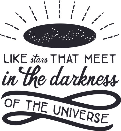 like stars that meet in the darkness of the universe