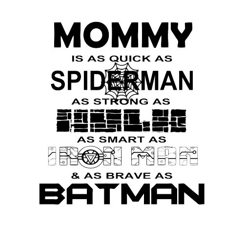mommy spiderman hulk iron man batman