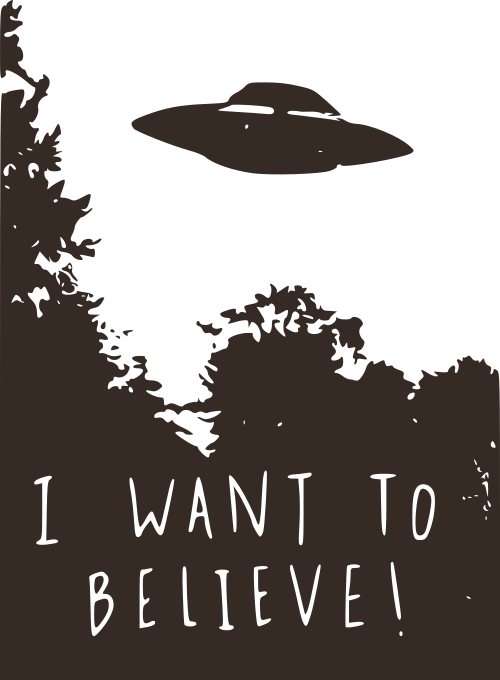 I want to believe