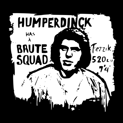 humperdinck has a brute squad