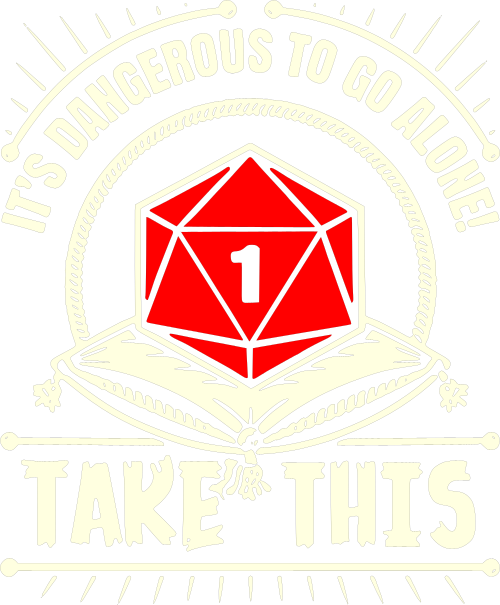 its dangerous to go alone take this