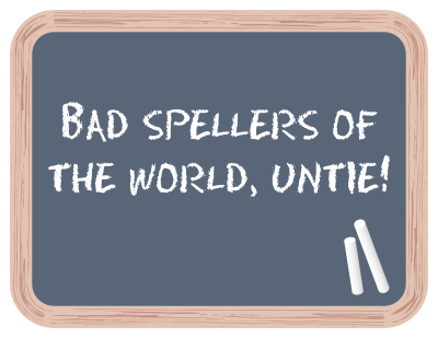 bad spellers