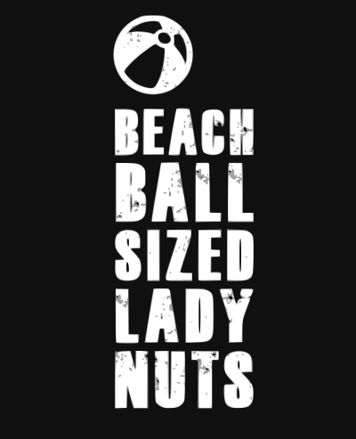 beach ball sized lady nuts 1