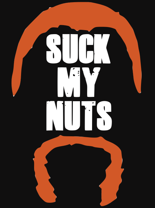 suck my nuts