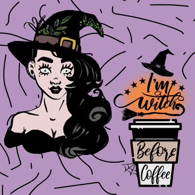 im a witch before coffee colorremix