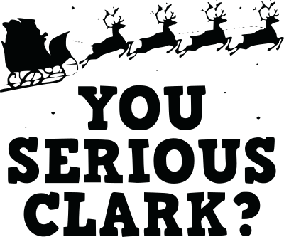 are you serious clark 1